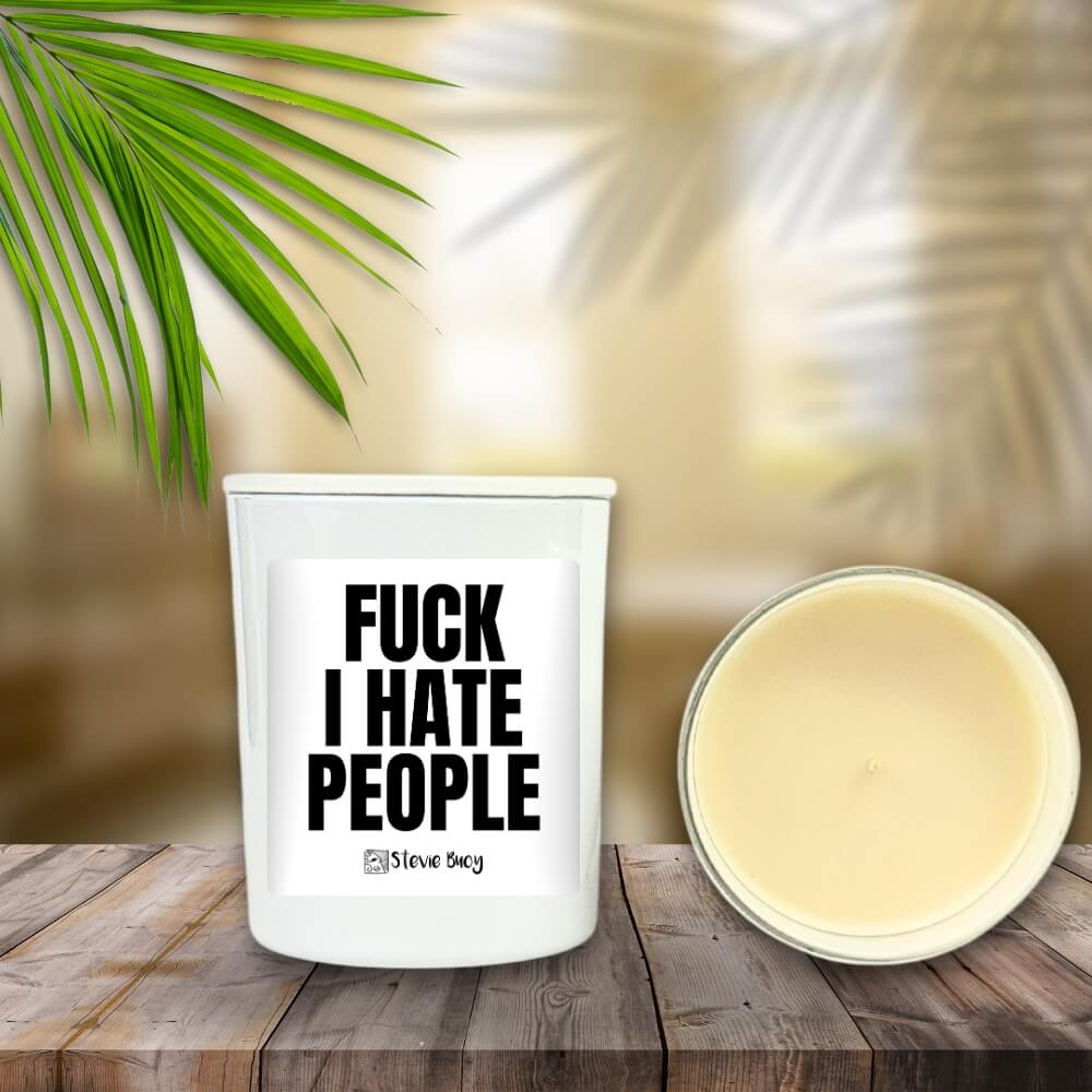 I Hate People Naughty Candle - Medium by Stevie Buoy